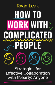 خلاصه کتاب چگونه با افراد پیچیده کار کنیم؟
